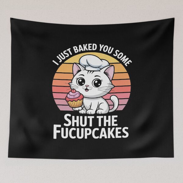 Item preview, I Just Baked You Some Shut The Fucupcakes Cat Men Women  designed and sold by VerseFarm.