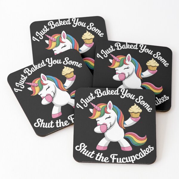 Item preview, I Just Baked You Some Shut The Fucupcakes Dabbing Unicorn  designed and sold by MyzoToyota.