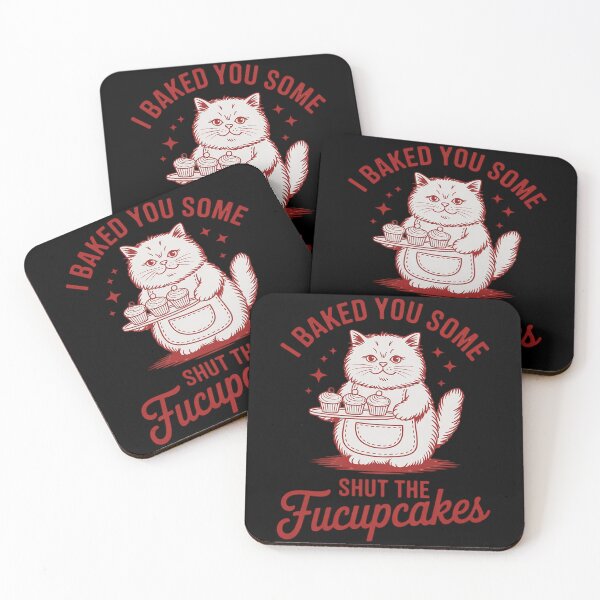 Item preview, I Just Baked You Some Shut The Fucupcakes Funny Baking Cat  designed and sold by MyzoToyota.