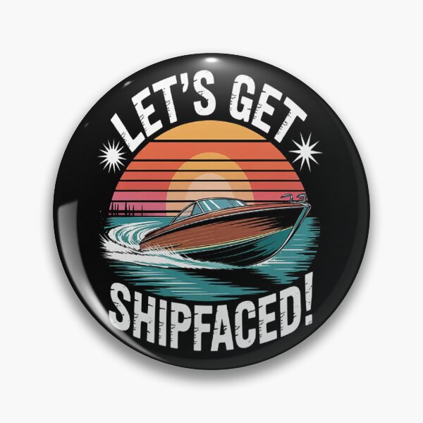 Item preview, Let’s Get Shipfaced Boat Party designed and sold by LacostCarl.