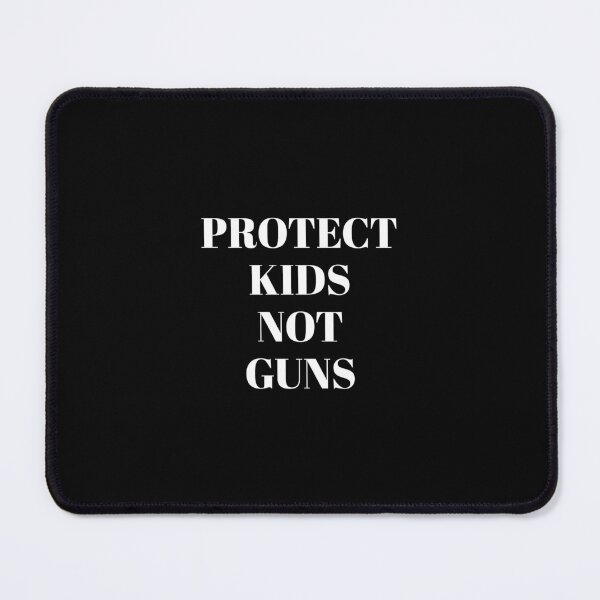 Item preview, Protect Kids Not Guns designed and sold by Inspirationmotivation.