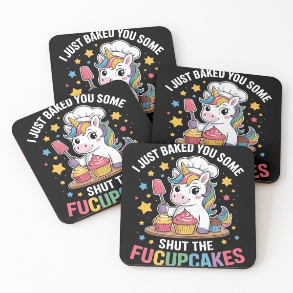 Item preview, I Just Baked You Some Shut The Fucupcakes Funny Unicorn  designed and sold by MyzoToyota.