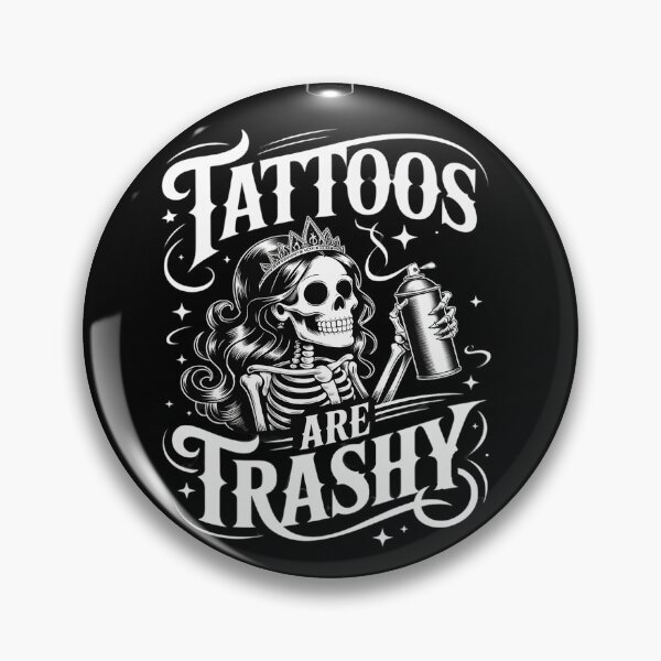 Item preview, Anti Tattoo Trashy for Tattoo Culture Critics designed and sold by Shannon Bosley.