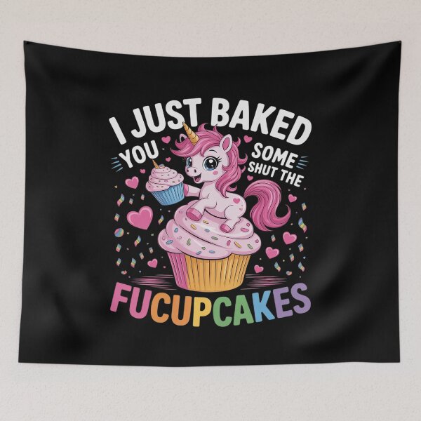 Item preview, I Just Baked You Some Shut the Fucupcakes Funny Unicorn4  designed and sold by MyzoToyota.