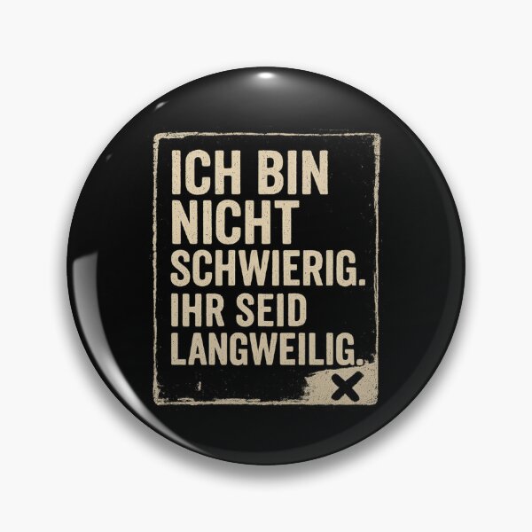 Item preview, I'm not difficult – you're boring | Sarcastic humor quote designed and sold by RebellDancer.