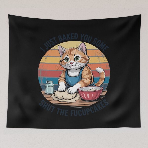 Item preview, I Just Baked You Some Shut The Fucupcakes Vintage Cat  1  designed and sold by MyzoToyota.