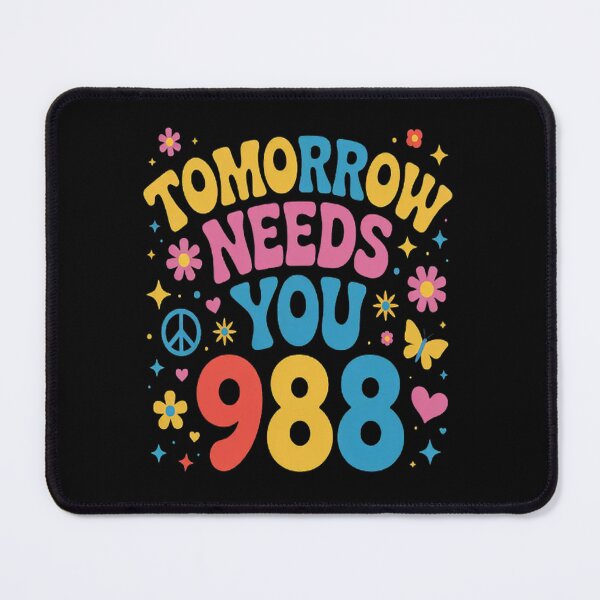 Item preview, Tomorrow Needs You 988 Suicide Prevention Awareness designed and sold by SignaturalGen.