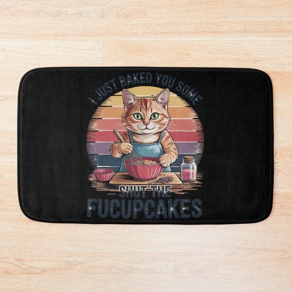 Item preview, I Just Baked You Some Shut The Fucupcakes Vintage Cat 2  designed and sold by MyzoToyota.