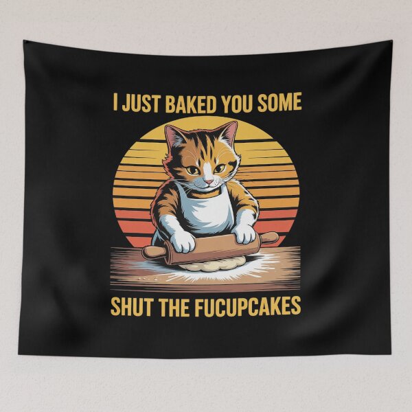 Item preview, I Just Baked You Some Shut The Fucupcakes Vintage Cat  designed and sold by MyzoToyota.