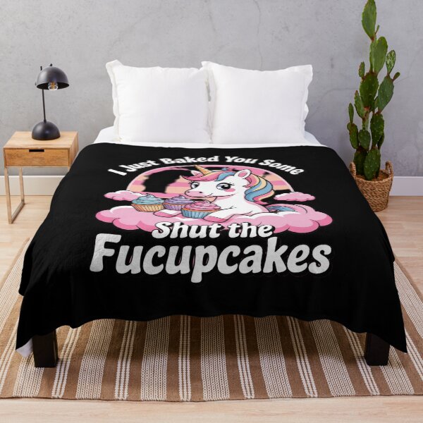 Item preview, I Just Baked You Some Shut The Fucupcakes Unicorn 3  designed and sold by MyzoToyota.
