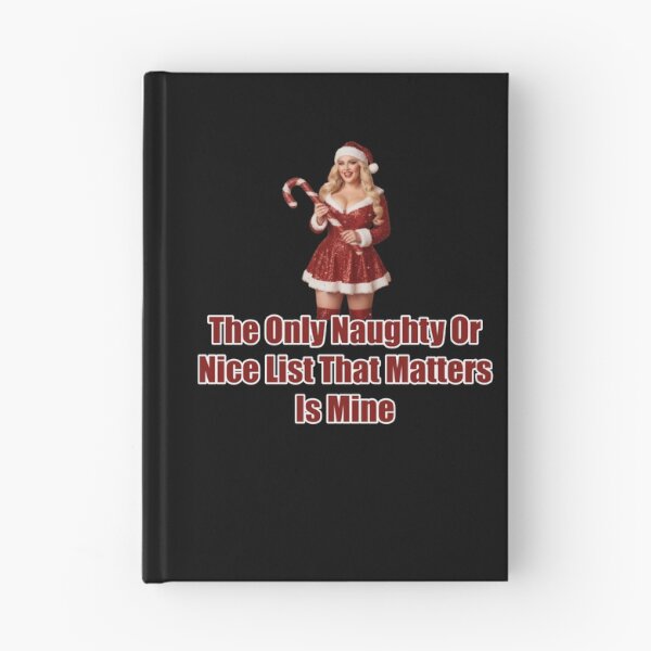 Item preview, The Only Naughty Or Nice List That Matters Is Mine designed and sold by Jason123za.