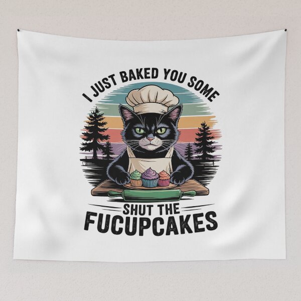 Item preview, I Just Baked You Some Shut The Fucupcakes Vintage Cat 1  designed and sold by MyzoToyota.