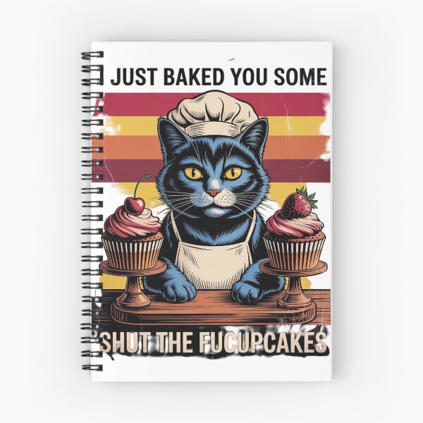 Item preview, I Just Baked You Some Shut The Fucupcakes Vintage Cat Men Women  designed and sold by MyzoToyota.