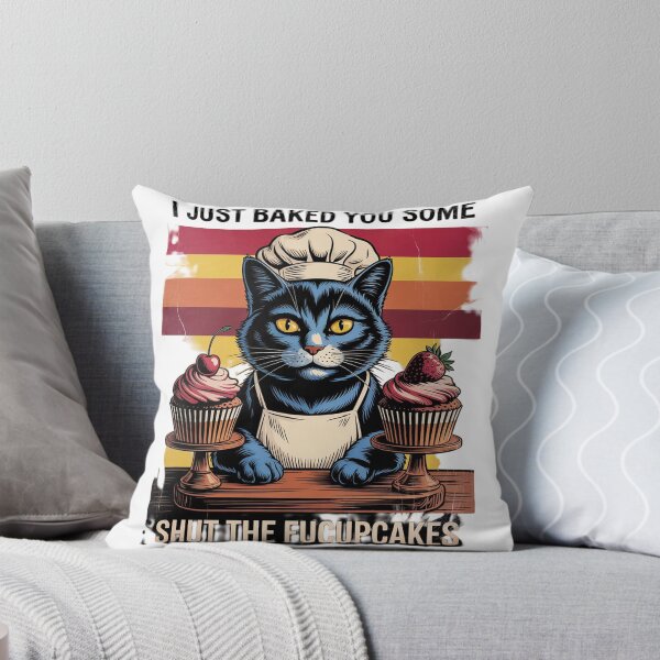 Item preview, I Just Baked You Some Shut The Fucupcakes Vintage Cat Men Women  designed and sold by MyzoToyota.