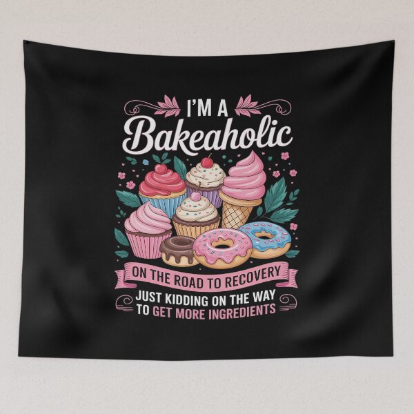 Item preview, I'm a Bakeaholic Funny Baking Baker Cupcake Cooking designed and sold by InspiredFoul.