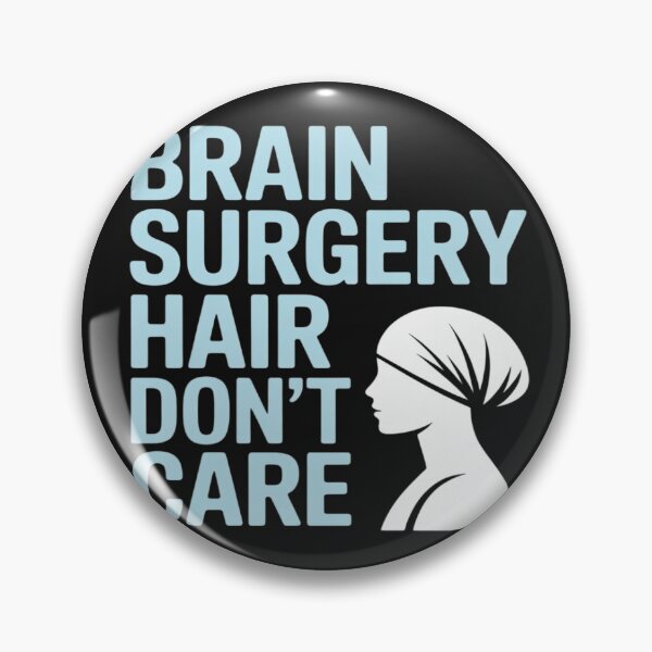Item preview, Funny Brain Surgery Brain Surgery designed and sold by Hofersofer.
