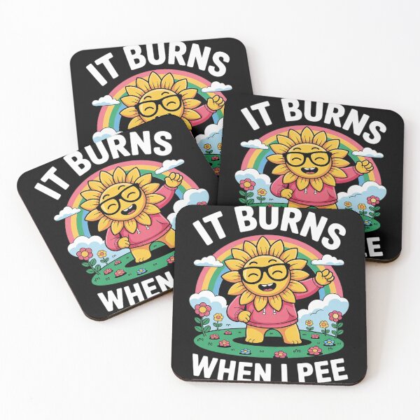Item preview, It Burns When I Pee 4  designed and sold by InspiredFoul.