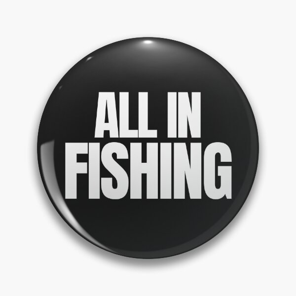 Item preview, All In Fishing Bold Quote designed and sold by EimSol.