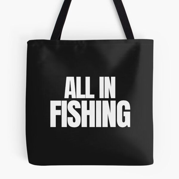 Item preview, All In Fishing Bold Quote designed and sold by EimSol.