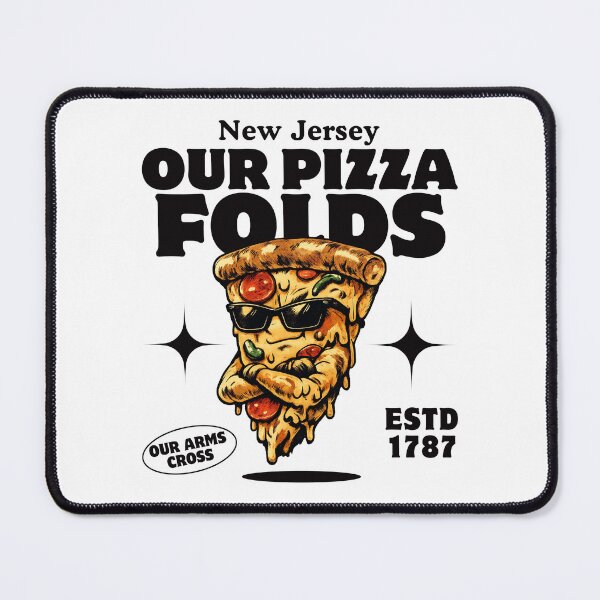 Item preview, New Jersey : our pizza folds, our arms cross designed and sold by Peerless-Prime.