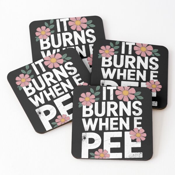 Item preview, It Burns When i Pee Funny Flower Offensive Sarcastic  designed and sold by InspiredFoul.