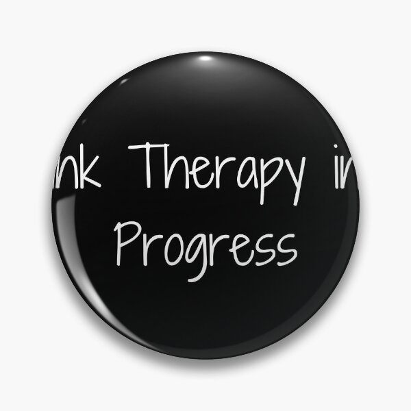 Item preview, Ink Therapy in Progress designed and sold by Ninjacatoff.