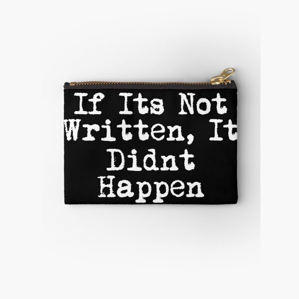 Item preview, If It’s Not Written, It Didn’t Happen designed and sold by Ninjacatoff.