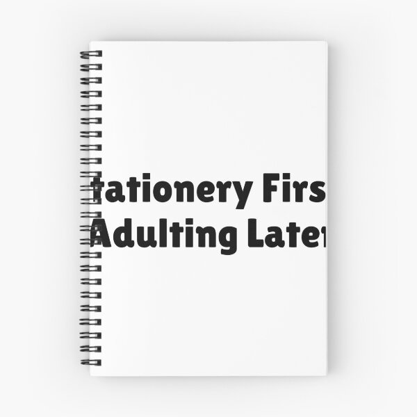 Item preview, Stationery First, Adulting Later designed and sold by Ninjacatoff.