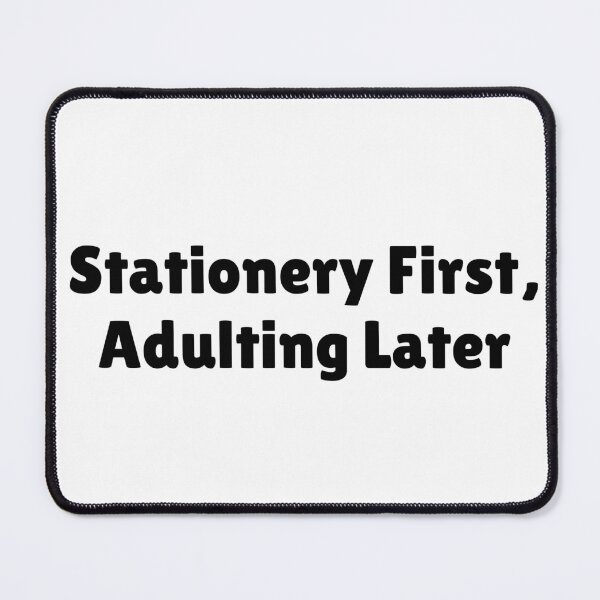 Item preview, Stationery First, Adulting Later designed and sold by Ninjacatoff.