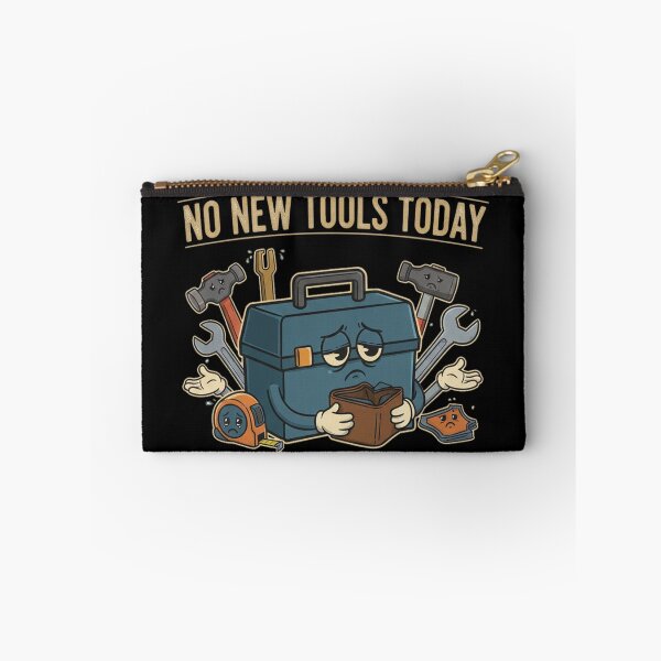 Item preview, No New Tools Today - Sad Tool Box Meme designed and sold by DavdPrt.