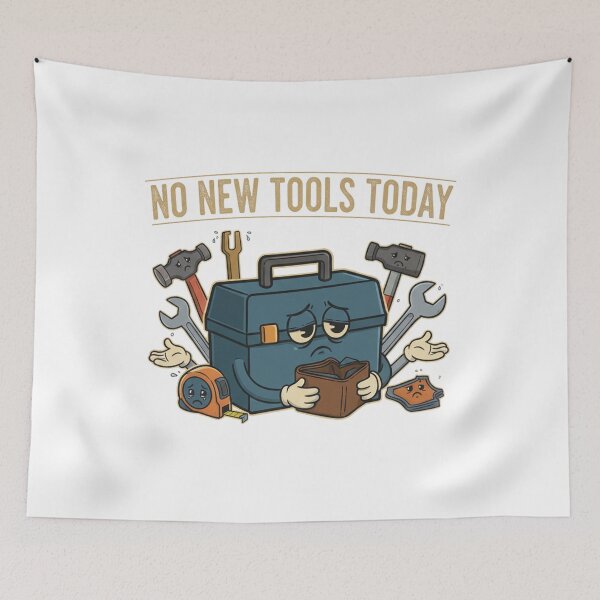 Item preview, No New Tools Today - Sad Tool Box Meme designed and sold by DavdPrt.
