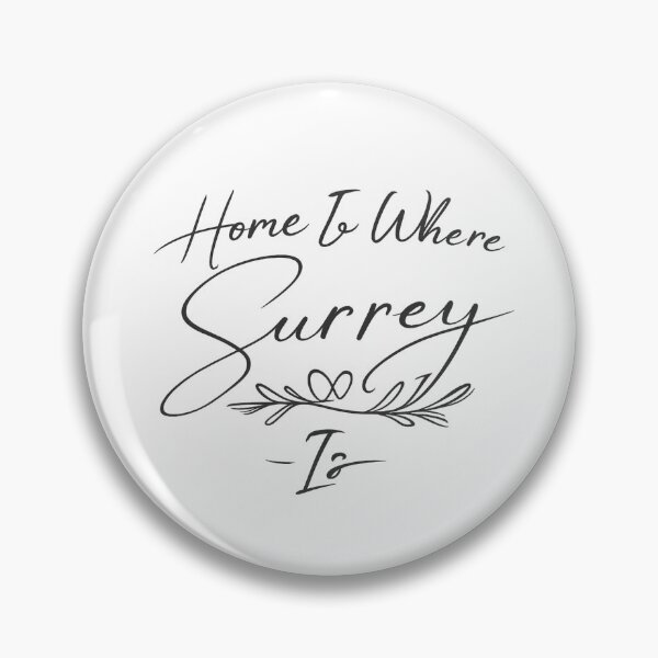 Item preview, Home Is Where Surrey Is | Surrey England Typography | UK County Pride Design designed and sold by ThatSurreyLife.