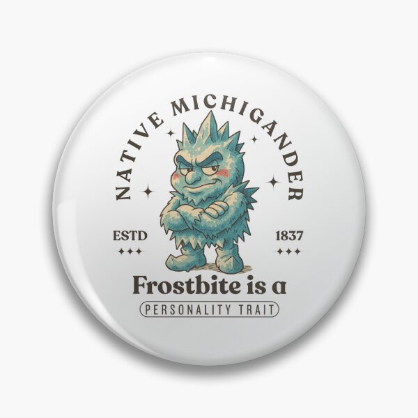 Item preview, Michigan : Frostbite is a personality trait designed and sold by Peerless-Prime.