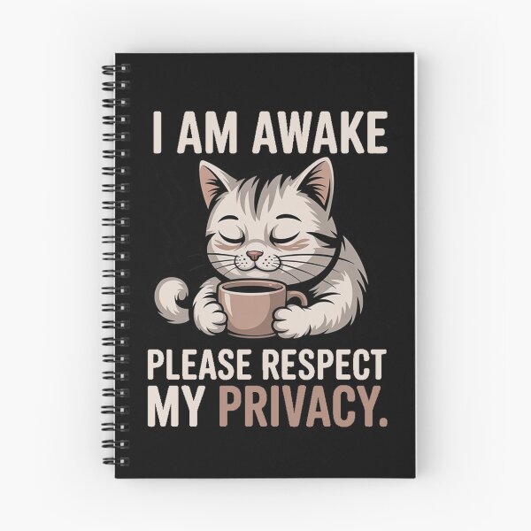 Item preview, I'm awake. Please respect my privacy – a sleepy cat with coffee | A funny design to put you in a good mood in the morning designed and sold by Tomasz  Siennicki.