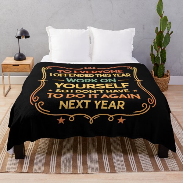 Item preview, To everyone I offended this year, work on yourself so I don’t have to do it again next year designed and sold by hemagamo.