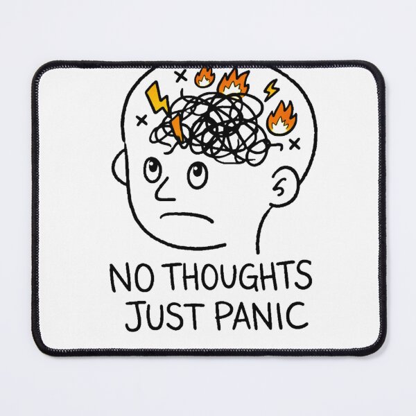 Item preview, No Thoughts Just Panic Doodle Meme designed and sold by Design-Store14.