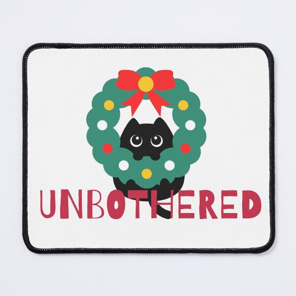 Item preview, UNBOTHERED Holiday Cat designed and sold by Elahi-Design.