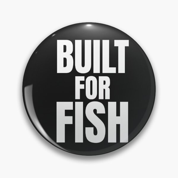 Item preview, Built For Fish Angler Quote designed and sold by EimSol.