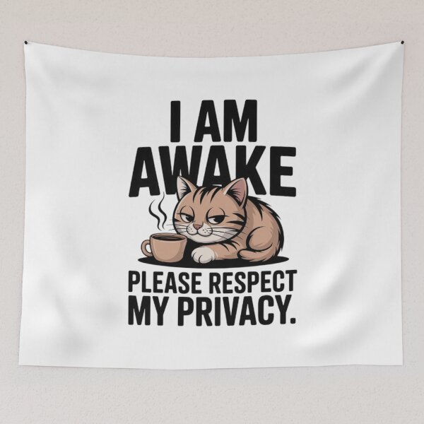 Item preview, I am awake. Please respect my privacy. - introvert sarcasm, funny cat with coffe. designed and sold by Tomasz  Siennicki.