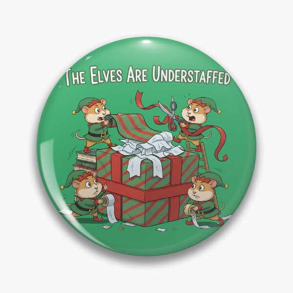 Item preview, The Elves Are Understaffed Funny Christmas Hamster Crew designed and sold by SillyPawsStudio.