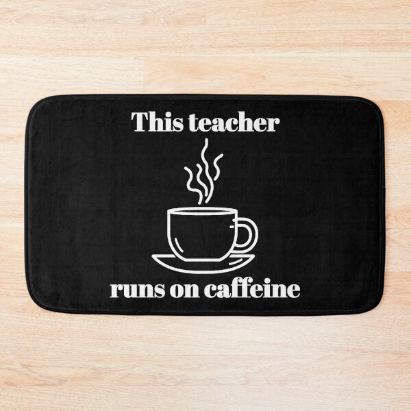 Item preview, This Teacher Run on Caffeine - Humorous Teacher Design designed and sold by DoingMaths.