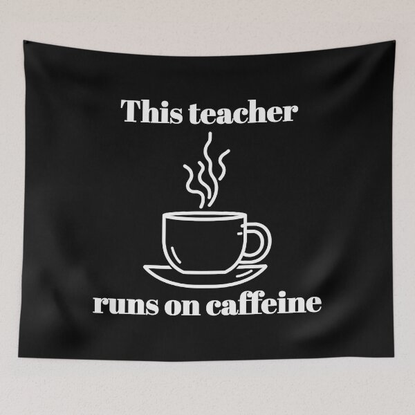 Item preview, This Teacher Run on Caffeine - Humorous Teacher Design designed and sold by DoingMaths.