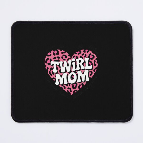 Item preview, Twirl Mom Heart Baton Twirling Mom Baton Twirl Mama designed and sold by nicomitchell.