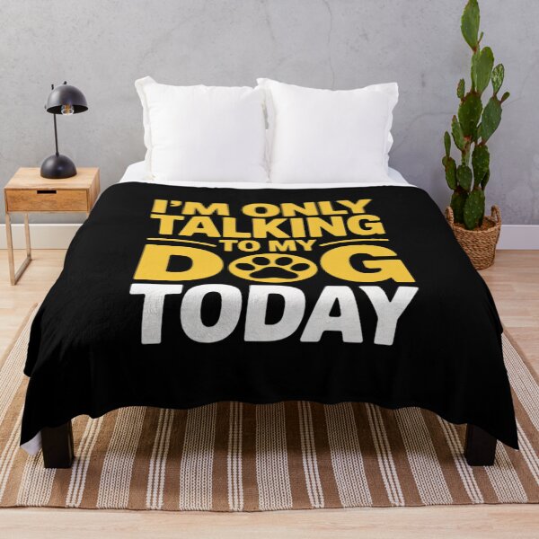 Item preview, I'm Only Talking To My Dog Today Humor Pet Lover designed and sold by MarryIsMonth.