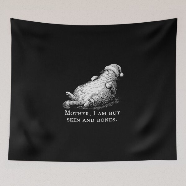 Item preview, Funny Cat Meme Mother I Am But Skin and Bones Design For Men & Women  designed and sold by love3617.