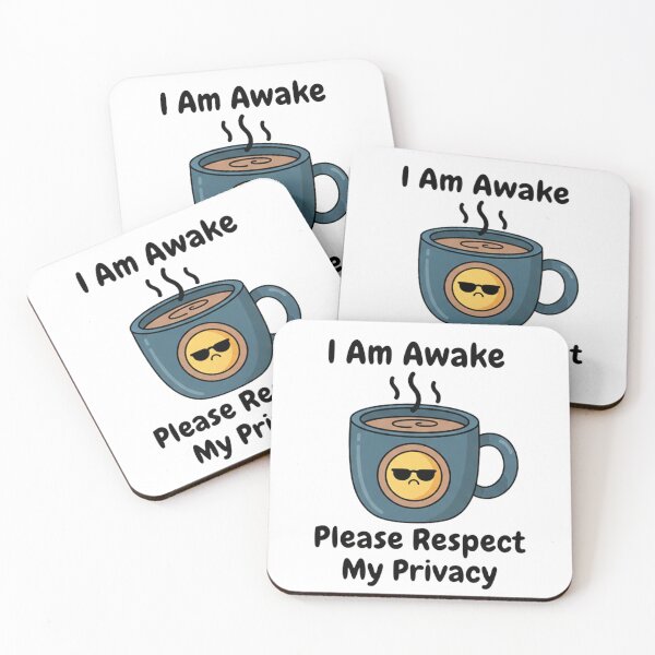Item preview, I Am Awake - Please Respect My Privacy, Funny Gifts designed and sold by DavdPrt.