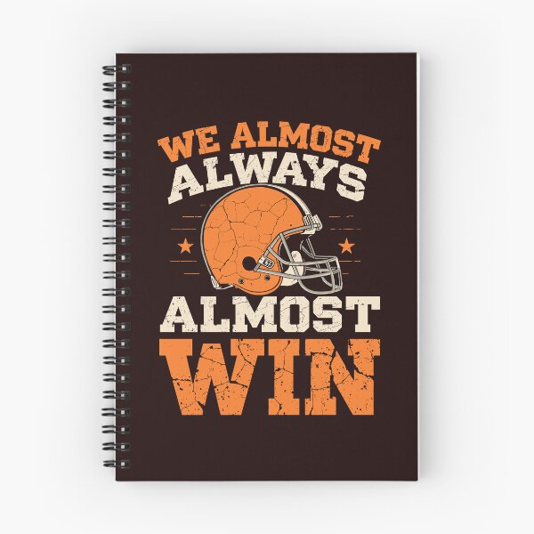 Item preview, We Almost Always Almost Win - Funny Football Fan Quote designed and sold by bimimagic.