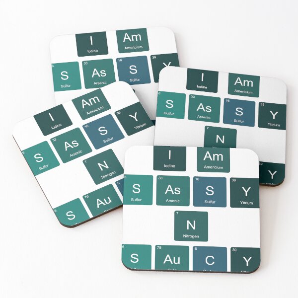 Item preview, Periodic Table I Am  Sassy N Saucy designed and sold by TheIconSmith.