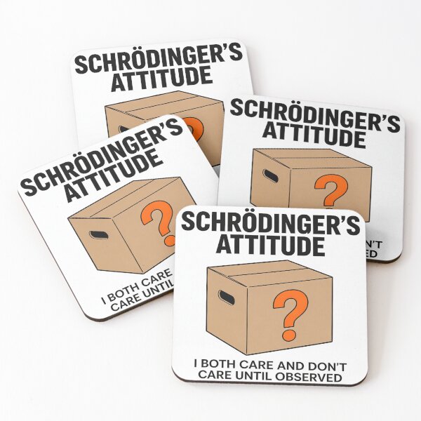 Item preview, Schrödinger's Attitude - I Both Care and Don't Care Until Observed - Funny Philosophy designed and sold by PHILOSOPHY-SWAG.