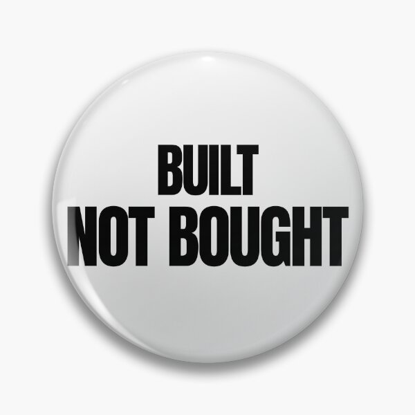 Item preview, Built Not Bought Hard Work Quote designed and sold by EimSol.